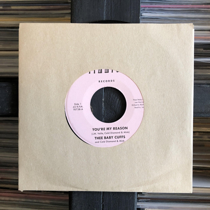 Thee Baby Cuffs and Cold Diamond and Mink - You're My Reason - 7" Vinyl. This is a product listing from Released Records Leeds, specialists in new, rare & preloved vinyl records.