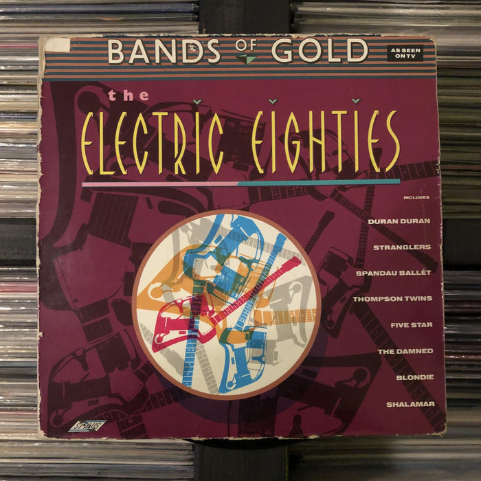 Various - Bands Of Gold: The Electric Eighties - Vinyl LP. This is a product listing from Released Records Leeds, specialists in new, rare & preloved vinyl records.