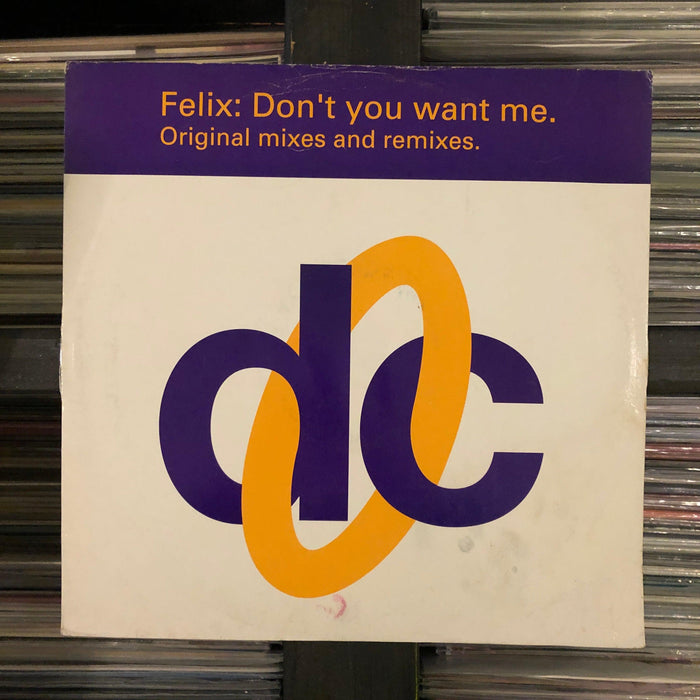 Felix - Don't You Want Me - 12" Vinyl. This is a product listing from Released Records Leeds, specialists in new, rare & preloved vinyl records.