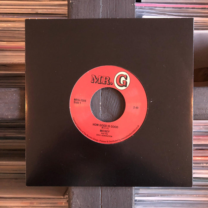 Mickey And The Soul Generation - How Good Is Good / Get Down Brother - 7" Vinyl. This is a product listing from Released Records Leeds, specialists in new, rare & preloved vinyl records.