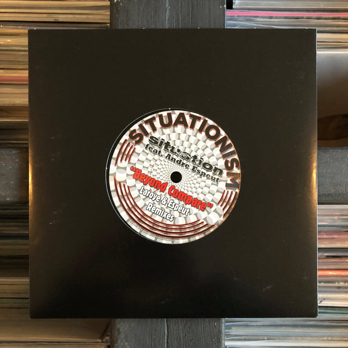 Situation Feat. Andre Espeut - Beyond Compare (Laroye & Espeut Remixes) - 7" Vinyl. This is a product listing from Released Records Leeds, specialists in new, rare & preloved vinyl records.