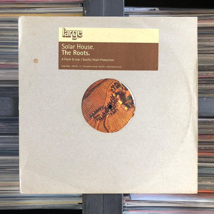 Solar House – The Roots. This is a product listing from Released Records Leeds, specialists in new, rare & preloved vinyl records.