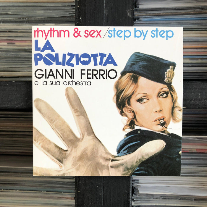 Gianni Ferrio E La Sua Orchestra – La Poliziotta - 7" Vinyl. This is a product listing from Released Records Leeds, specialists in new, rare & preloved vinyl records.