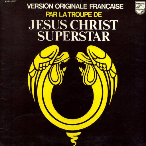 Andrew Lloyd Webber - La Troupe De Jesus Christ Superstar - Version Française - Vinyl LP. This is a product listing from Released Records Leeds, specialists in new, rare & preloved vinyl records.