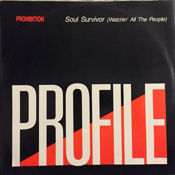 Prohibition - Soul Survivor (Watchin' All The People) - 12" Vinyl. This is a product listing from Released Records Leeds, specialists in new, rare & preloved vinyl records.