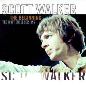 Scott Walker ‎– The Beginning / The Scott Engel Sessions. This is a product listing from Released Records Leeds, specialists in new, rare & preloved vinyl records.