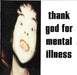The Brian Jonestown Massacre ‎– Thank God For Mental Illness. This is a product listing from Released Records Leeds, specialists in new, rare & preloved vinyl records.