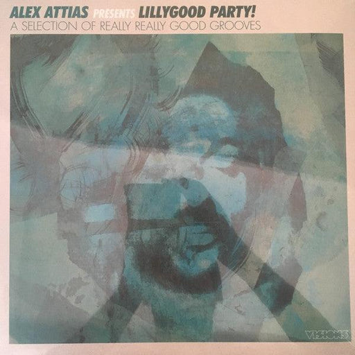 Alex Attias - LillyGood Party! (A Selection Of Really Really Good Grooves) - 3 x Vinyl LP. This is a product listing from Released Records Leeds, specialists in new, rare & preloved vinyl records.