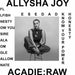 Allysha Joy - Acadie : Raw - Vinyl LP. This is a product listing from Released Records Leeds, specialists in new, rare & preloved vinyl records.