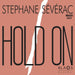 Stephane Sévérac ‎– Hold On (Reissue). This is a product listing from Released Records Leeds, specialists in new, rare & preloved vinyl records.