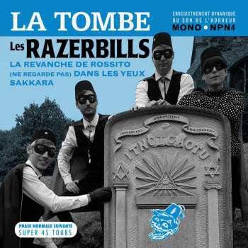 Les Razerbills ‎– La Tombe - 7" Vinyl. This is a product listing from Released Records Leeds, specialists in new, rare & preloved vinyl records.