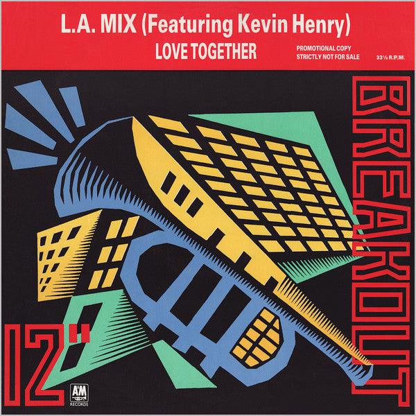 L.A. Mix Featuring Kevin Henry - Love Together. This is a product listing from Released Records Leeds, specialists in new, rare & preloved vinyl records.