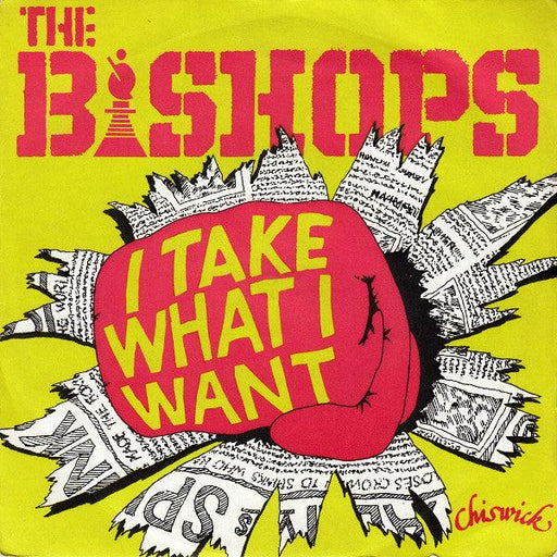 The Bishops – I Take What I Want - 2nd Hand - 7". This is a product listing from Released Records Leeds, specialists in new, rare & preloved vinyl records.