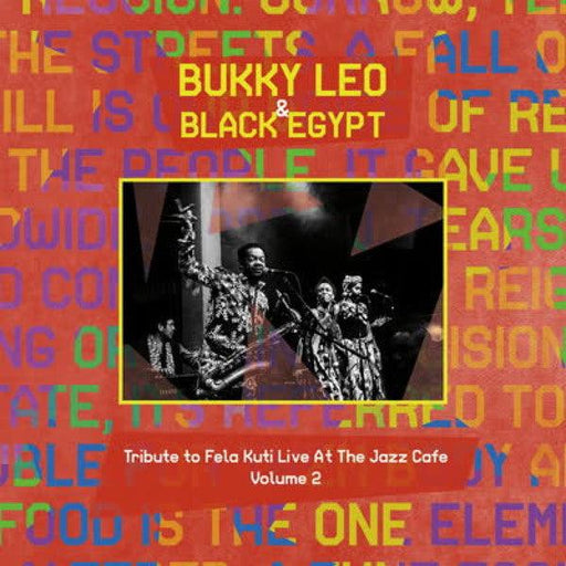 Bukky Leo & Black Egypt ‎– Tribute to Fela Kuti Live At The Jazz Cafe Volume 2. This is a product listing from Released Records Leeds, specialists in new, rare & preloved vinyl records.