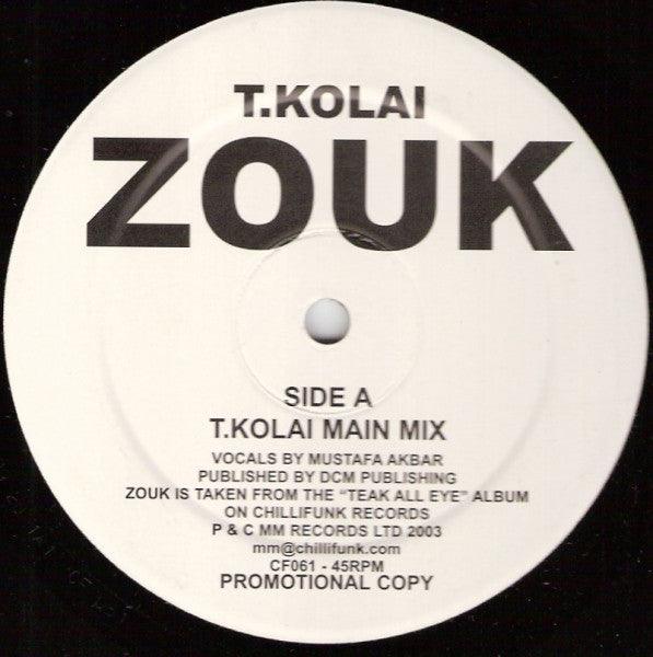 T.Kolai - Zouk - 12" Vinyl. This is a product listing from Released Records Leeds, specialists in new, rare & preloved vinyl records.