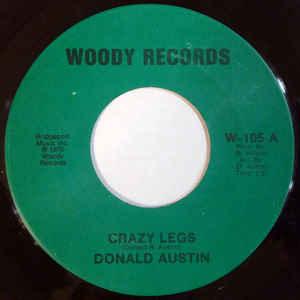 Donald Austin - Crazy Legs // Nan-Zee - 7" Vinyl. This is a product listing from Released Records Leeds, specialists in new, rare & preloved vinyl records.