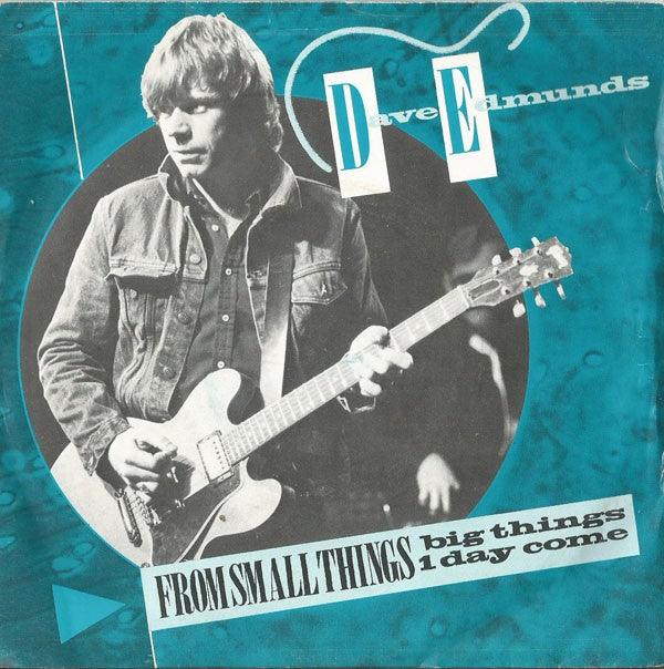 Dave Edmunds ‎– From Small Things, Big Things Come - 7" Vinyl - 7" Vinyl. This is a product listing from Released Records Leeds, specialists in new, rare & preloved vinyl records.