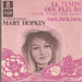 Mary Hopkin - Le Temps Des Fleurs (Those Were The Days) - 7" Vinyl. This is a product listing from Released Records Leeds, specialists in new, rare & preloved vinyl records.