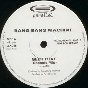 Bang Bang Machine - Geek Love - 12" Vinyl Promo. This is a product listing from Released Records Leeds, specialists in new, rare & preloved vinyl records.