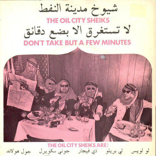 The Oil City Sheiks - Don't Take But A Few Minutes - 7" Vinyl. This is a product listing from Released Records Leeds, specialists in new, rare & preloved vinyl records.