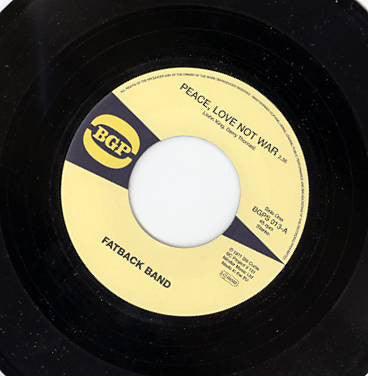 Fatback Band - Peace Love And Not War/Put It In - 7" Vinyl. This is a product listing from Released Records Leeds, specialists in new, rare & preloved vinyl records.