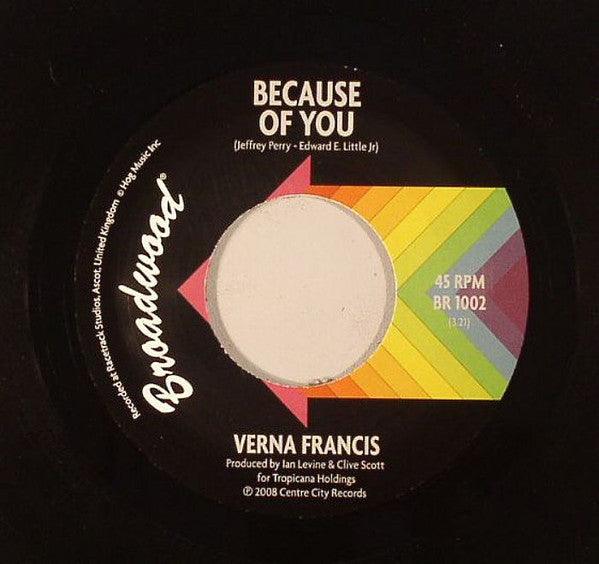 Verna Francis - Because Of You - 7" Vinyl. This is a product listing from Released Records Leeds, specialists in new, rare & preloved vinyl records.