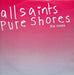 All Saints - Pure Shores (The Mixes) - 12" Vinyl. This is a product listing from Released Records Leeds, specialists in new, rare & preloved vinyl records.