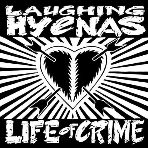 Laughing Hyenas - Life Of Crime - Vinyl LP. This is a product listing from Released Records Leeds, specialists in new, rare & preloved vinyl records.