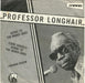 Professor Longhair / Eddie Daniels - Going To The Mardi Gras / Going To The Mardi Gras / I Wanna Know - 7" Vinyl - 7" Vinyl. This is a product listing from Released Records Leeds, specialists in new, rare & preloved vinyl records.