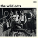 The Wild Oats - The Wild Oats - Vinyl LP. This is a product listing from Released Records Leeds, specialists in new, rare & preloved vinyl records.