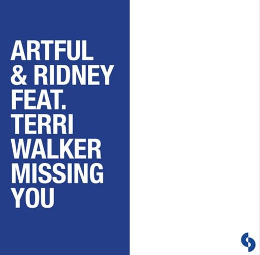 Artful & Ridney ft. Terri Walker - Missing You - 12" Vinyl (RSD 2023) - Released Records