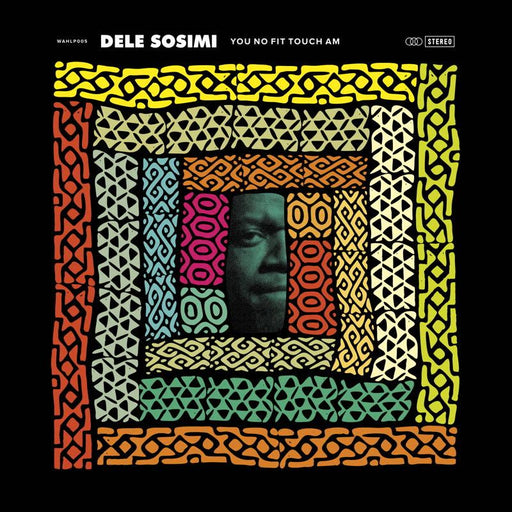Dele Sosimi - You No Fit Touch Am - Vinyl LP
