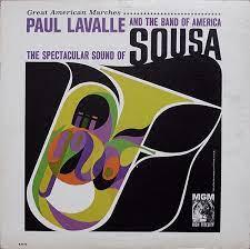 Paul Lavalle & The Band Of America - The Spectacular Sound Of Sousa - Vinyl LP. This is a product listing from Released Records Leeds, specialists in new, rare & preloved vinyl records.