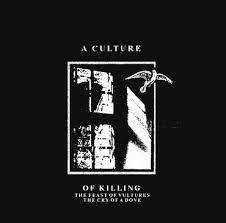 A Culture Of Killing - The Feast Of Vultures The Cry of a Dove - Vinyl LP. This is a product listing from Released Records Leeds, specialists in new, rare & preloved vinyl records.