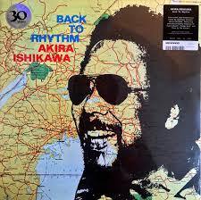 Akira Ishikawa - Back To Rhythm - Vinyl LP. This is a product listing from Released Records Leeds, specialists in new, rare & preloved vinyl records.