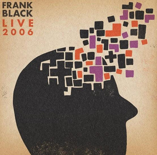 Frank Black - Live 2006 - Vinyl LP (RSD 2023) - Released Records