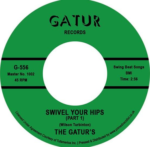The Gaturs - Swivel Your Hips Pt 1 / Swivel Your Hips Pt 2 - 7" Vinyl (RSD 2023) - Released Records