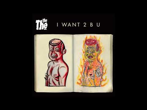 The The - I WANT 2 B U. This is a product listing from Released Records Leeds, specialists in new, rare & preloved vinyl records.
