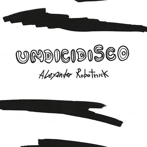 Alexander Robotnick - Undicidisco Remix EP - 12" Vinyl