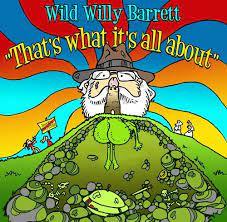 Wild Willy Barrett - Alien Talk (that's what it's all about) - LP - Released Records